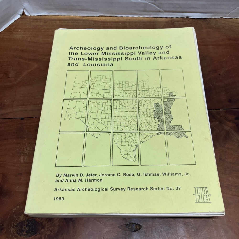 Archeology Bioarcheology Lower Mississippi Valley Arkansas Louisiana 1989